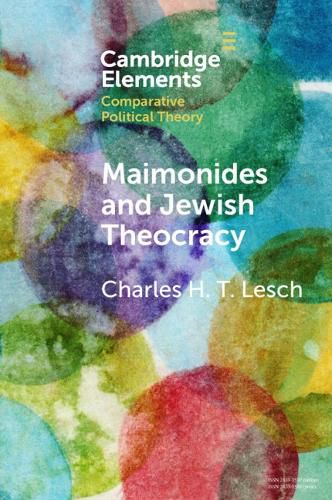 Maimonides and Jewish Theocracy