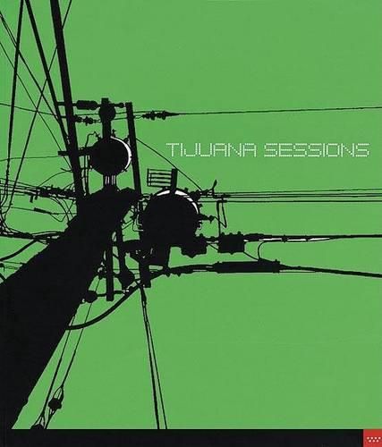 Cover image for Tijuana Sessions
