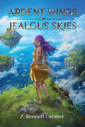 Cover image for Ardent Wings on Jealous Skies