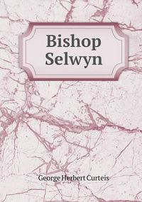 Cover image for Bishop Selwyn