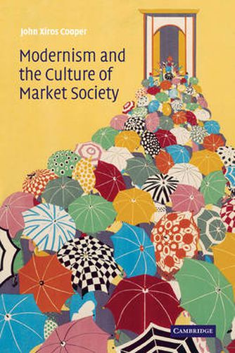 Cover image for Modernism and the Culture of Market Society