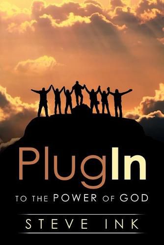 Plug In: To the Power of God