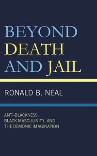 Cover image for Beyond Death and Jail