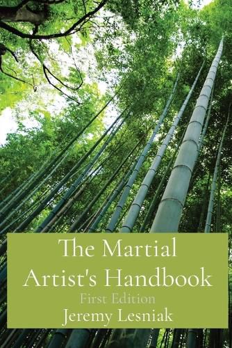 Cover image for The Martial Artist's Handbook: First Edition