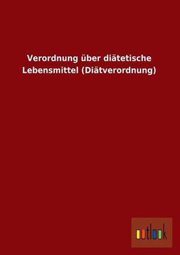 Cover image for Verordnung Uber Diatetische Lebensmittel (Diatverordnung)