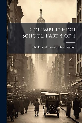Cover image for Columbine High School, Part 4 of 4