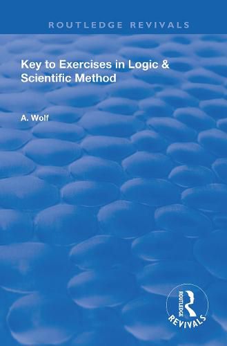 Cover image for Key to Exercises in Logic & Scientific Method