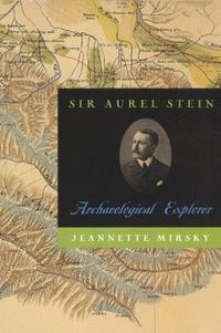 Cover image for Sir Aurel Stein: Archaeological Explorer