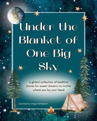 Cover image for Under the Blanket of One Big Sky