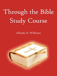 Cover image for Through the Bible Study Course