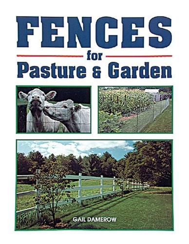 Cover image for Fences for Pasture and Garden