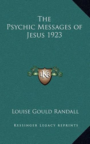 Cover image for The Psychic Messages of Jesus 1923