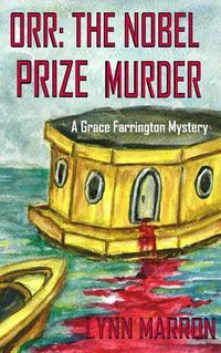 Cover image for Orr: The Nobel Prize Murder: A Grace Farrington Mystery