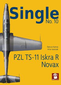 Cover image for Single 10: PZL Ts-11 Iskra R Novak