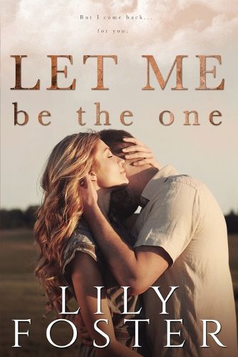 Cover image for Let Me Be the One
