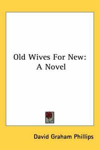 Cover image for Old Wives for New