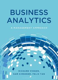 Cover image for Business Analytics: A Management Approach