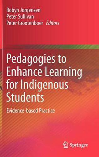 Cover image for Pedagogies to Enhance Learning for Indigenous Students: Evidence-based Practice