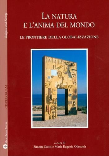 Cover image for La Natura E L'Anima del Mondo: Le Frontiere Della Globalizzazione