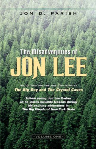 Cover image for The Misadventures of Jon Lee-Volume 1