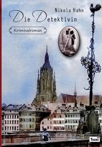 Cover image for Die Detektivin: Kriminalroman