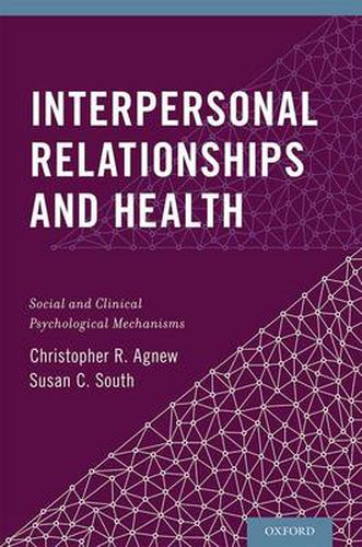 Cover image for Interpersonal Relationships and Health: Social and Clinical Psychological Mechanisms