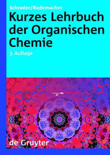 Kurzes Lehrbuch Der Organischen Chemie