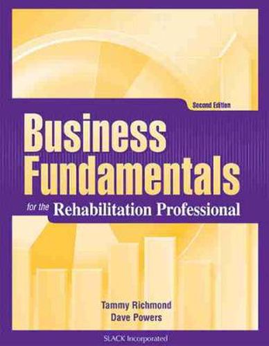 Cover image for Business Fundamentals for the Rehabilitation Professional