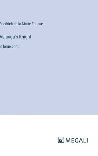 Cover image for Aslauga's Knight