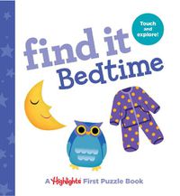 Cover image for Find it Bedtime - Baby's First Puzzle Book