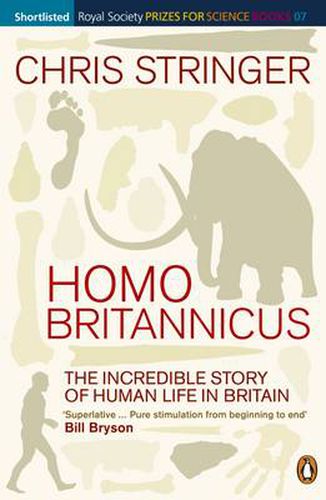 Cover image for Homo Britannicus: The Incredible Story of Human Life in Britain