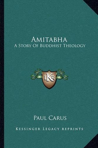 Amitabha: A Story of Buddhist Theology