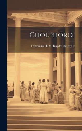 Cover image for Choephoroi