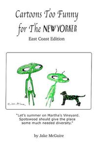Cover image for Cartoons Too Funny For The New Yorker