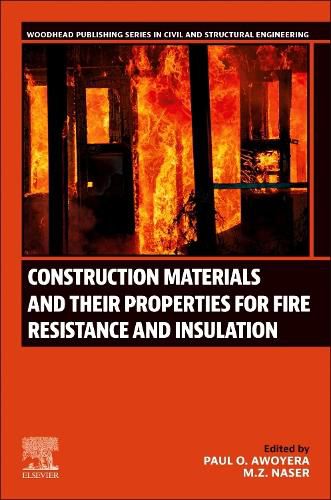 Cover image for Construction Materials and Their Properties for Fire Resistance and Insulation