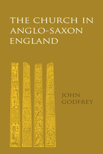 Cover image for The Church in Anglo-Saxon England