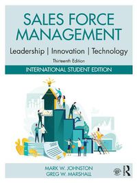 Cover image for Sales Force Management: Leadership, Innovation, Technology: International Student Edition