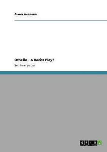 Cover image for Othello - A Racist Play?