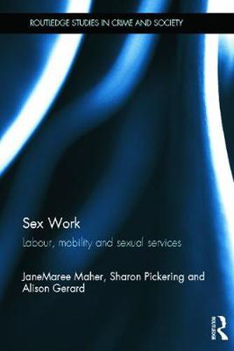 Cover image for Sex Work: Labour, mobility and sexual services