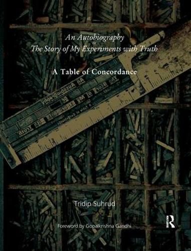 Cover image for An Autobiography or The Story of My Experiments with Truth: A Table of Concordance