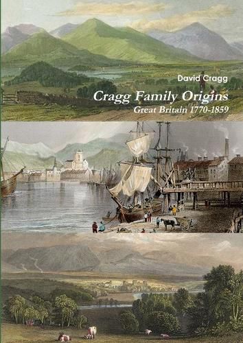 Cragg Family Origins (England 1770-1859)