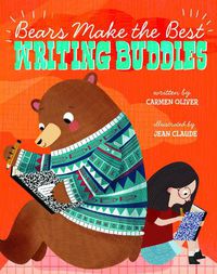 Cover image for Bears Make the Best Writing Buddies