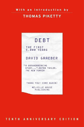 Cover image for Debt, 10th Anniversary Edition: The First 5,000 Years, Updated and Expanded