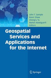 Cover image for Geospatial Services and Applications for the Internet