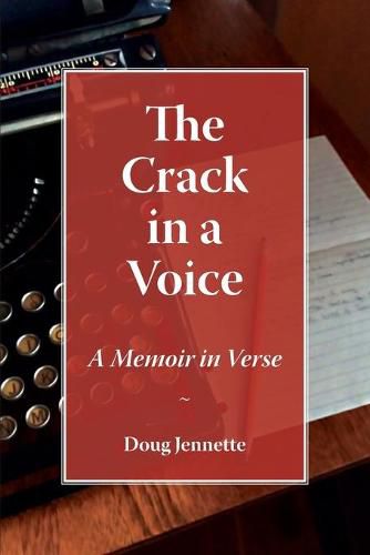 Cover image for The Crack in a Voice: A Memoir in Verse