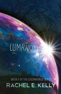 Cover image for Lumaworld: Colorworld: Book 3