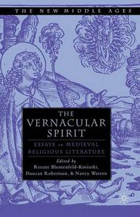 Cover image for The Vernacular Spirit: Essays on Medieval Religious Literature