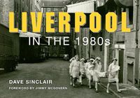 Cover image for Liverpool in the 1980s