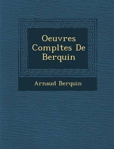 Oeuvres Completes de Berquin