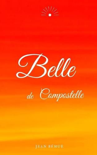 Cover image for Belle de Compostelle